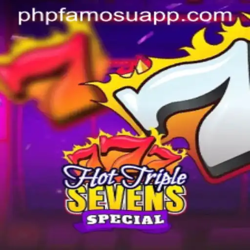 HotTripleSevensSpecial: Gaming Revolution with PHPFAMOUS